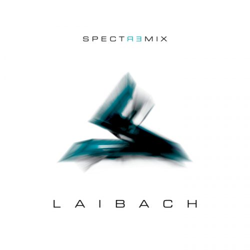 Laibach – Spectremix [IRSTUMM 358]