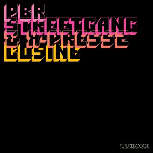 image cover: X-Press 2, PBR Streetgang - Cosine [FBR031]