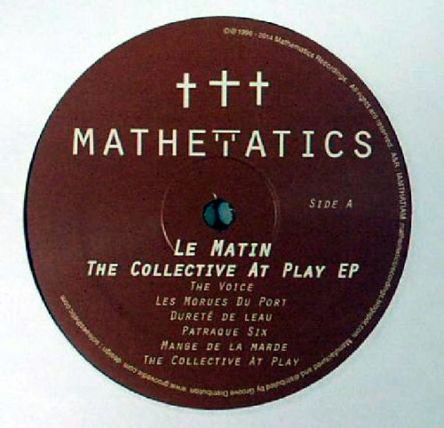 Le Matin – The Collective At Play EP [VINYLMATH 077]