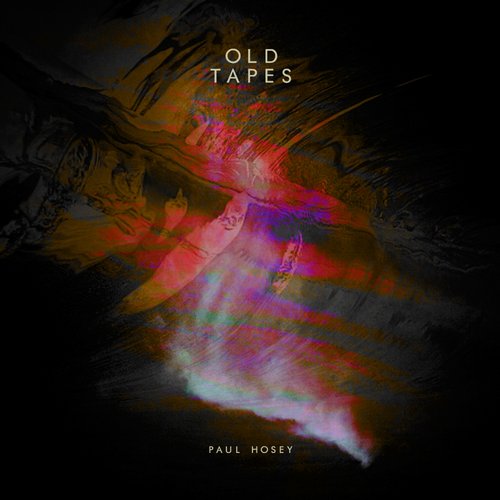 image cover: Paul Hosey - Old Tapes EP [WG006]