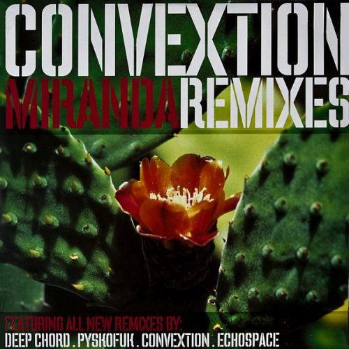 Convextion – Miranda (Remixes) [VINYLMATRIX1.5]