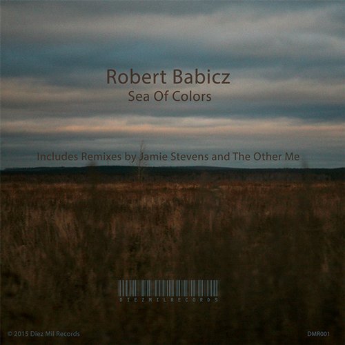 image cover: Robert Babicz - Sea Of Colors [DMR001]