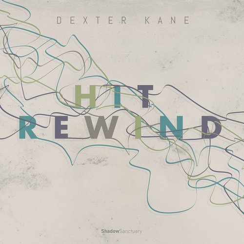 image cover: Dexter Kane - Hit Rewind EP [SS009]