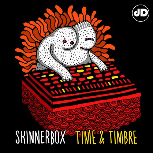 image cover: Skinnerbox - Time & Timbre [DRDLTD011]