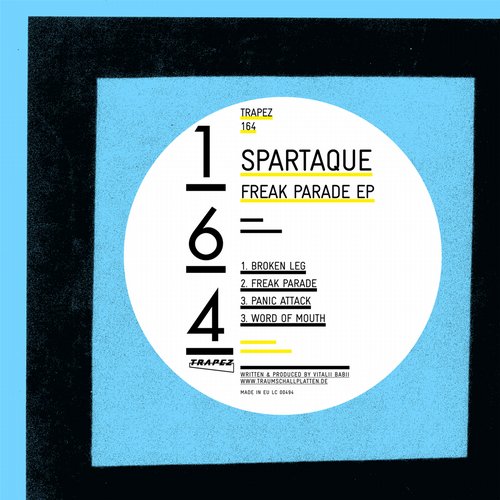 image cover: Spartaque - Freak Parade EP [TRAPEZ164]