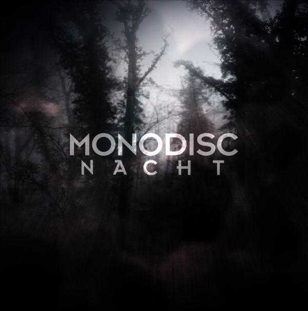 image cover: Monodisc - Nacht [CTR057]
