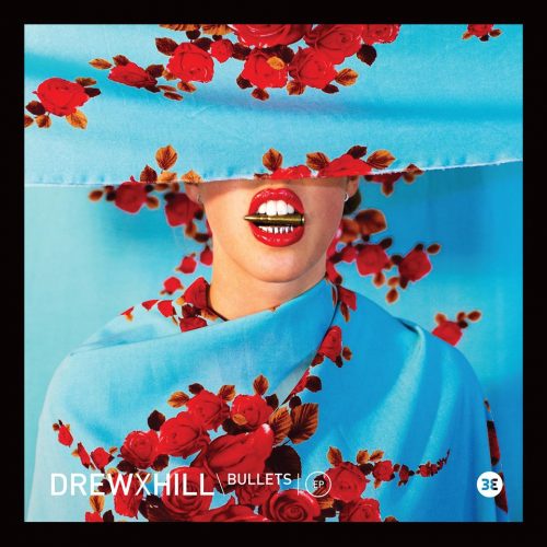 Drew X Hill – Bullets [BE008D1]