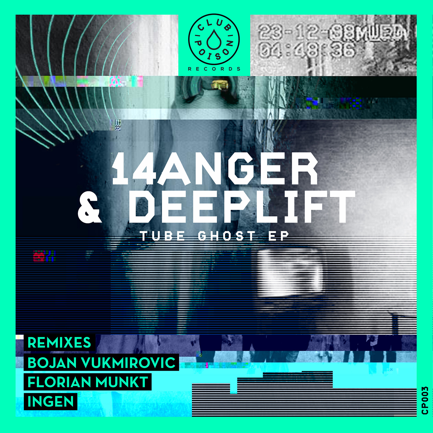 image cover: 14anger & Deeplift - Tube Ghost [CP003]