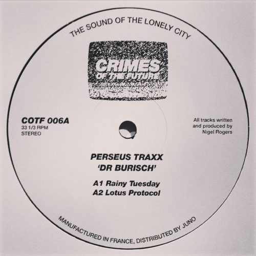 Perseus Traxx – Dr Burisch [VINYLCOTF 006]