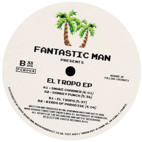 Fantastic Man – El Tropo EP [FCR004]