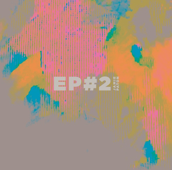 image cover: Jamie Paton - EP#2 [ES 011]