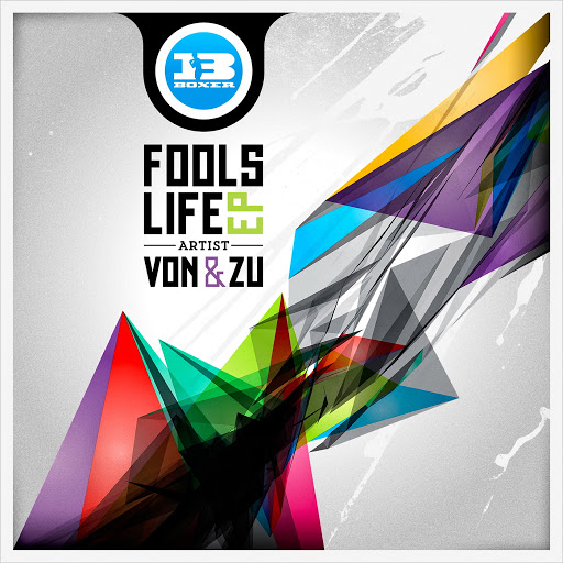 image cover: von&zu - Fools Life (+Andreas Henneberg, Ron Flatter Remix)