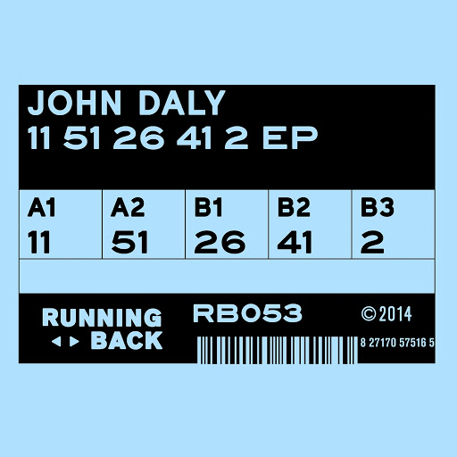 image cover: John Daly - 11 51 26 41 2 EP [RB053]