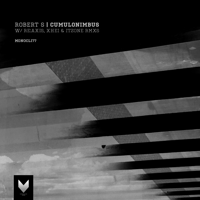 image cover: Robert S (PT) - Cumulonimbus EP [MONOCLI77]
