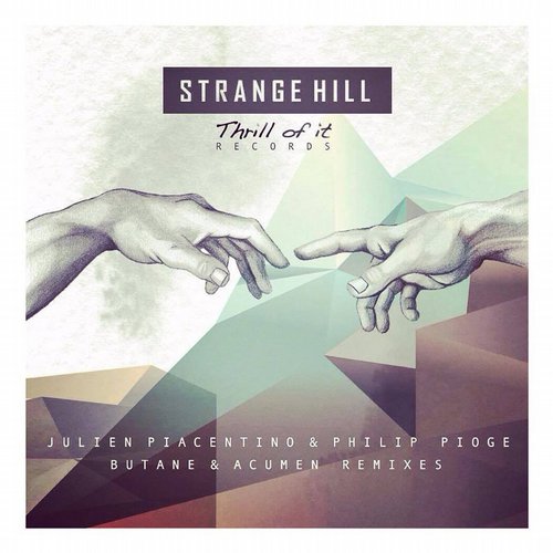 image cover: Julien Piacentino & Philip Pioge - Strange Hill (+Acumen, Butane RMX)[TOI005]