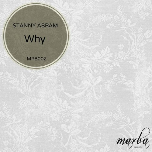image cover: Stanny Abram - Why [MRB002]