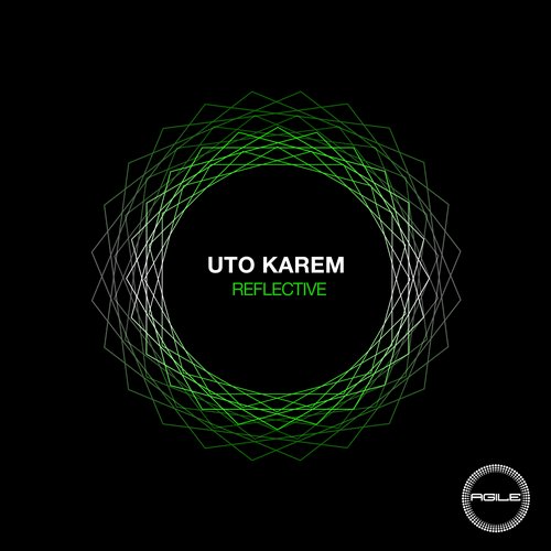 image cover: Uto Karem - Reflective [AGILE052]