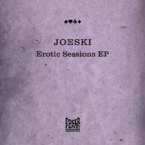 image cover: Joeski - Erotic Session EP (FLAC) [PFR160]