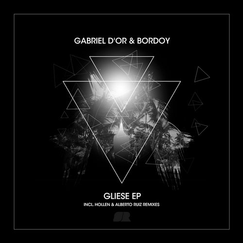 image cover: Gabriel D'or & Bordoy - Gliese EP [STD147]