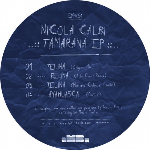 image cover: Nicola Calbi - Tamarana Ep [EMBI031]