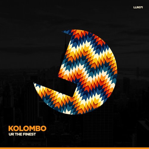 image cover: Kolombo - Ur The Finest [LLR071]