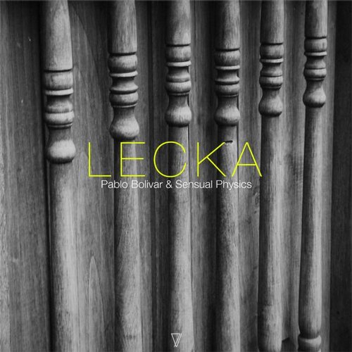 image cover: Pablo Bolivar & Sensual Physics - Lecka [4250644880179]