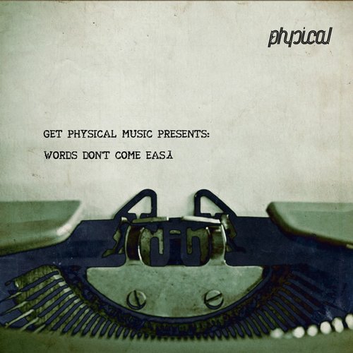 image cover: VA - Get Physical Music Presents Words Don't Come Easy [GPMCD112]