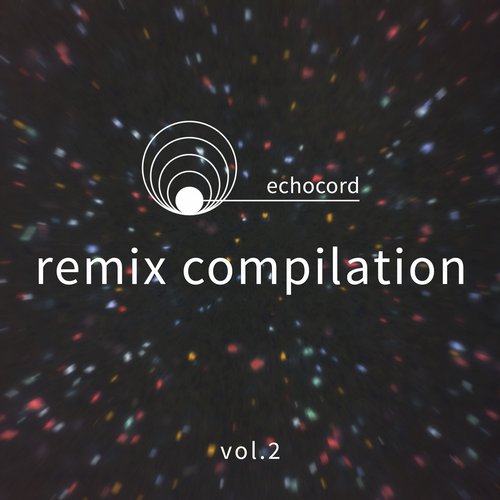 image cover: VA - Echocord Remix Compilation Vol 2 [ECHOCORDDIGITAL02]