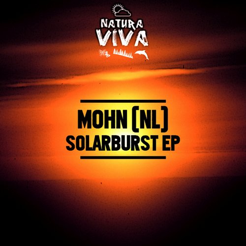 image cover: Mohn (NL) - Solarburst Ep [NAT251]