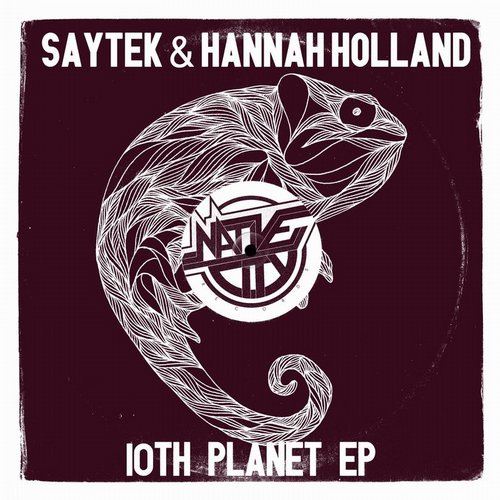 image cover: Saytek & Hannah Holland - 10th Planet EP [NCR009] (FLAC)