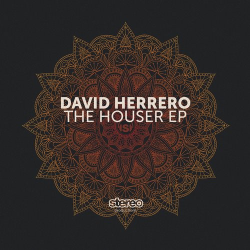image cover: David Herrero - The Houser [SP135]