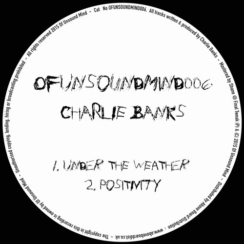 image cover: Charlie Banks - OFUNSOUNDMIND006