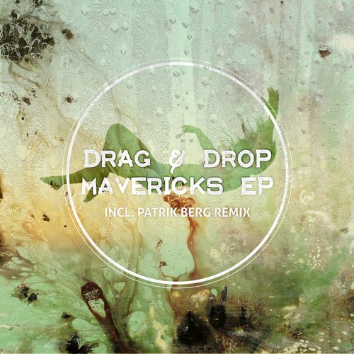 image cover: Drag & Drop - Mavericks EP [BF180]