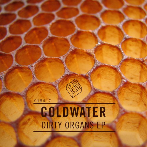 image cover: Coldwater - Dirty Organs EP [YUM017]