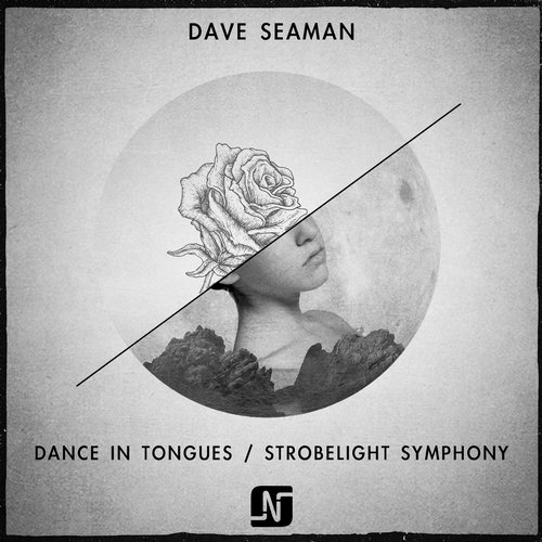 image cover: Dave Seaman - Dance In Tongues - Strobelight Symphony [NMW071]