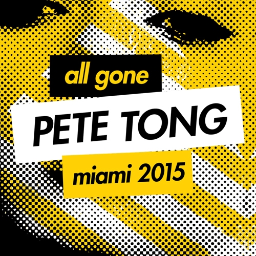 image cover: VA - Pete Tong All Gone Miami 2015 Charts