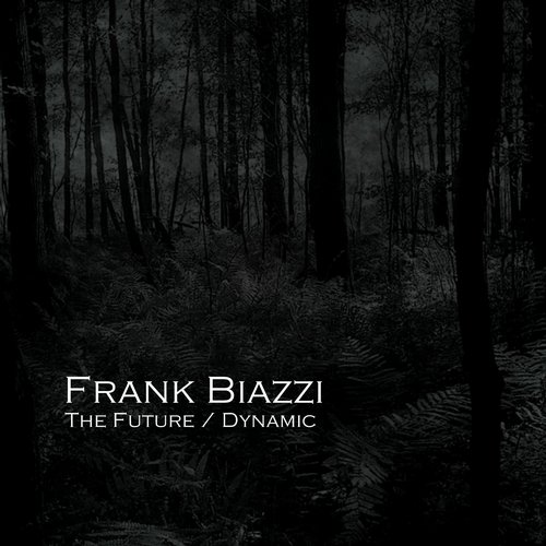 image cover: Frank Biazzi - The Future / Dynamic [10089299]