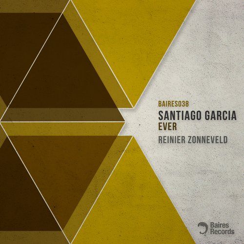image cover: Santiago Garcia - Ever [BAIRES038]