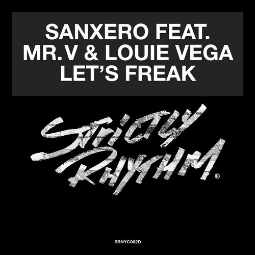 image cover: Sanxero feat. Mr. V & Louie Vega - Let's Freak [SRNYC002D]