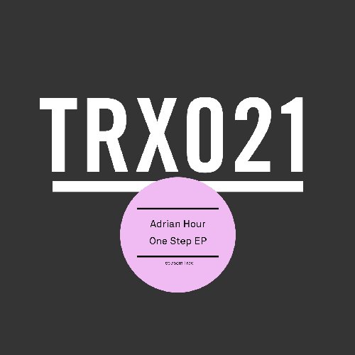 image cover: Adrian Hour - One Step EP [TRX02101Z]