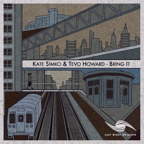 image cover: Kate Simko, Tevo Howard - Bring It [LNOE039]