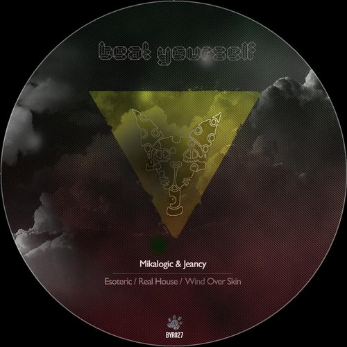 image cover: Jeancy, Mikalogic - Esoteric / Real House / Wind Over Skin [BYR027]