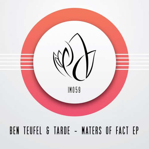 image cover: Ben Teufel, Tarde - Masters Of Fact EP [IM059]