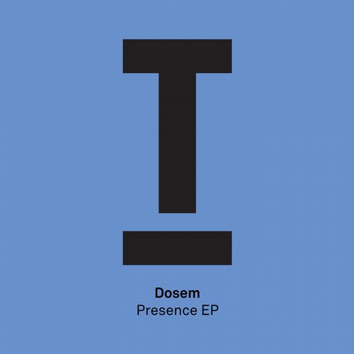 image cover: Dosem - Presence EP [TOOL40201Z]