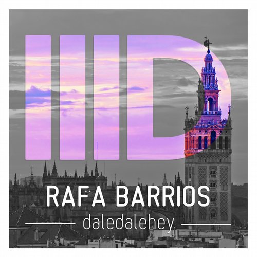 image cover: Rafa Barrios - Daledalehey [ID073]