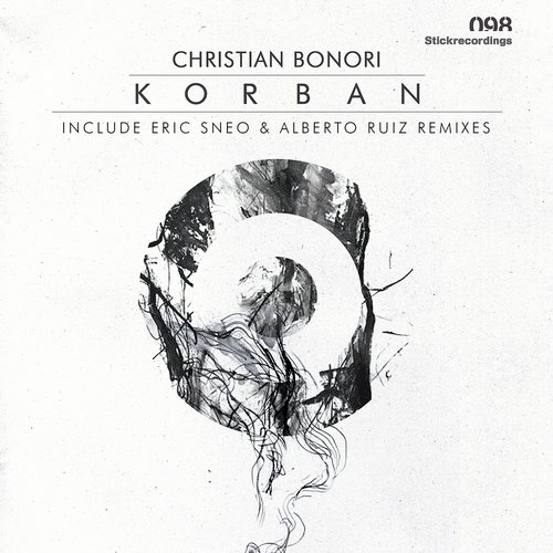 image cover: Christian Bonori - Korban EP (+Alberto Ruiz, Eric Sneo Remix) [STICKKORBAN098