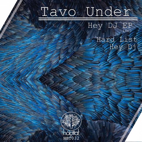 image cover: Tavo Under - Hey Dj EP [HBT032]