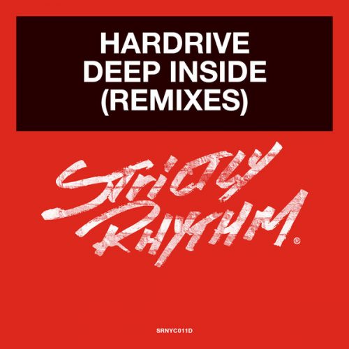 Hardrive – Deep Inside (Remixes) [SRNYC011D]