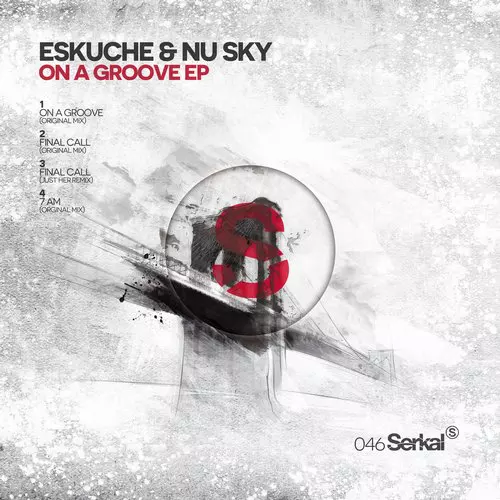 image cover: Eskuche & Nu Sky - On A Groove Ep [SERKAL046]
