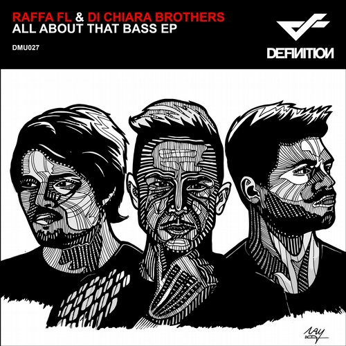 image cover: Raffa FL & Di Chiara Brother's - All About That Bass (Feat. Marck Jamz) [DMU027]